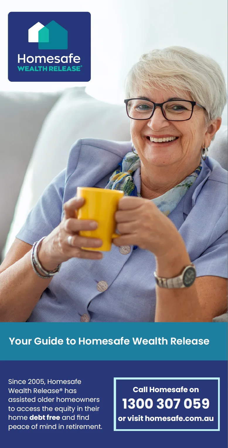 Your Guide to Homesafe Wealth Release — open PDF in a new window